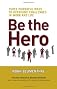 Be the Hero