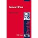 Melanchthon. UTB Profile
