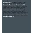 Archive Fever: Uses of the Document in Contemporary Art