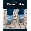 Keep on rockin': Ein Leben im Rock 'n' Roll