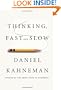 Thinking, Fast and Slow
