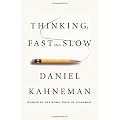 Thinking, Fast and Slow