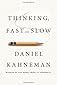 Thinking, Fast and Slow