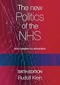The New Politics of the NHS: From Creation to Reinvention