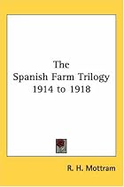 The Spanish Farm Trilogy 1914 to 1918