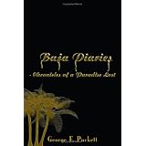 Baja Diaries - Chronicles of a Paradise Lost