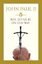 Rise, Let Us Be On Our Way
