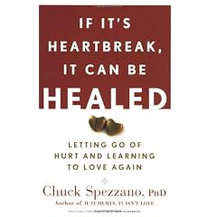 If it's Heartbreak, it Can be Healed: Letting Go of Hurt and Learning to Love Again