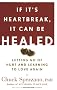 If it's Heartbreak, it Can be Healed: Letting Go of Hurt and Learning to Love Again