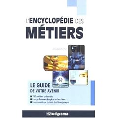 Encyclop�die des m�tiers 2009 - 2010 (l')