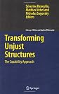 Transforming Unjust Structures: The Capability Approach (Library of Ethics and Applied Philosophy)