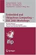 Embedded and Ubiquitous Computing - EUC 2005 Workshops: EUC 2005 Workshops: UISW, NCUS, SecUbiq, USN, and TAUES, Nagasaki, Japan, December 8-9, 2005 ... Applications, incl. Internet/Web, and HCI)