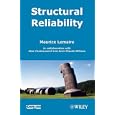 Structural Reliability by Maurice Lemaire
