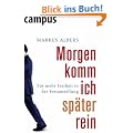 Morgen komm ich sp�ter rein: F�r mehr Freiheit in der Festanstellung