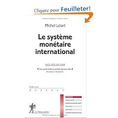 Le syst�me mon�taire international