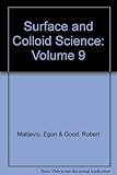 Surface and colloid science. Vol.9