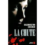 La Lign�e Tome 2 : La Chutepar Guillermo Del Toro