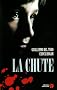 La Lign�e Tome 2 : La Chute