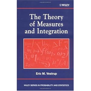 【クリックで詳細表示】The Theory of Measures and Integration (Wiley Series in Probability and Statistics)： Eric M. Vestrup： 洋書