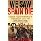Spanish Civil War: Basic and Essential