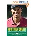 How Tiger Does It