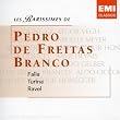 Les Rarissimes de FREITAS BRANCO. FALLA : L'amour sorcier / TURINA : La Oracion del Torero, etc / RAVEL : Bolero, La Valse, Pavane pour une infante d�funte, etc