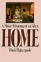 Home: A Short History of an Idea