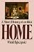 Home: A Short History of an Idea
