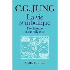La Vie symbolique : Psychologie et vie religieuse