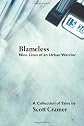 Blameless; Nine Lives of an Urban Warrior