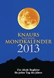 Produkt-Bild: Knaurs Taschen-Mondkalender 2013: Der ideale Begleiter f&uuml;r jeden Tag des Jahres