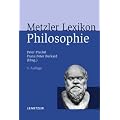 Metzler Lexikon Philosophie: Begriffe und Definitionen