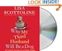 Why My Third Husband Will Be A Dog: The Amazing Adventures of an Ordinary Woman