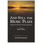 And Still the Music Plays: Stories of People with Dementia