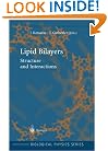 Lipid Bilayers: Structure and Interactions (Biological and Medical Physics, Biomedical Engineering)