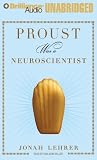 Proust Was a Neuroscientist
