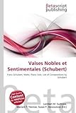 Valses Nobles Et Sentimentales (Schubert)-