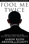 Fool Me Twice: Obama's Shocking Plans for the Next Four Years Exposed