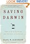 Saving Darwin: How to Be a Christian and Believe in Evolution