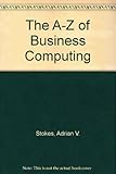 The A-Z of business computing