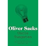 uncle tungsten memories of a chemical boyhood