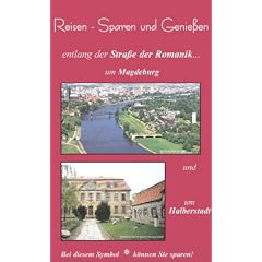 Stra�e der Romanik. Reisen, Sparen und Genie�en