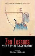 Zen Lessons: The Art of Leadership
