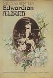 Edwardian album : a photographic excursion into a lost age of innocence