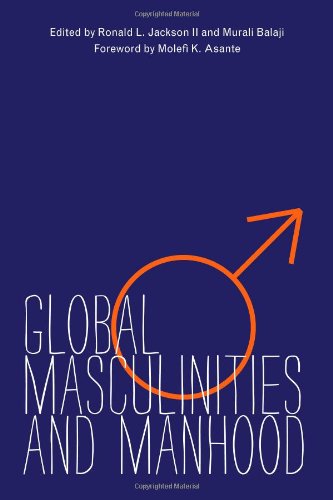 Global Masculinities and Manhood