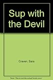 Sup with the Devil