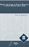 Memoir and poems of Phillis Wheatley - a native African and a slave