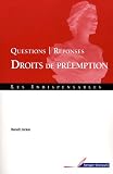 Droits de préemption : Questions / réponses