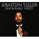 L'Incroyable V�rit�