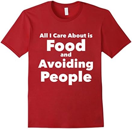 Men's All I Care About is Food Avoiding People Introvert T-Shirt XL Cranberry